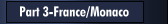 Part 3 - France & Monaco