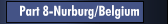 Part 8 - Nurburg, Belgium